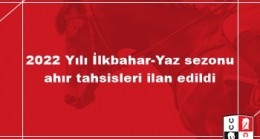 2022 Yılı İlkbahar-Yaz sezonu ahır tahsisleri ilan edildi