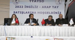 TYAYSD 2022 Sonbahar Tay Satışları yapıldı