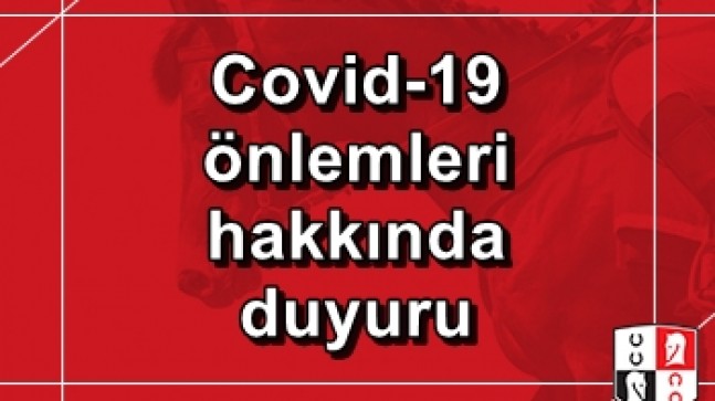 Covid-19 önlemleri hakkında duyuru