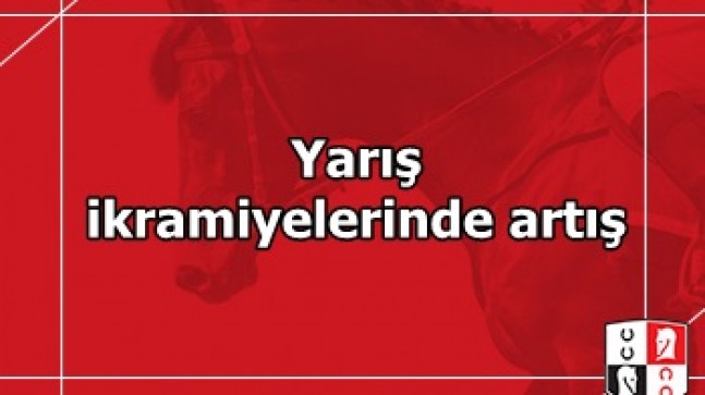 Yarış ikramiyelerinde artış