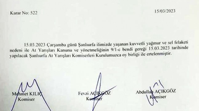 15 Mart 2023 Çarşamba Şanlıurfa yarışları ertelendi