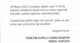 6 Mayıs Cumartesi sabahı saat 10’da Veliefendi hipodromunun jokey odasında sohbet toplantısı düzenlenecektir